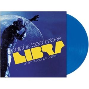 Philippe Besombes - Libra - Una Film Du Groupe Pattern (Blue Vinyl)